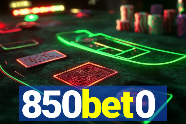 850bet0