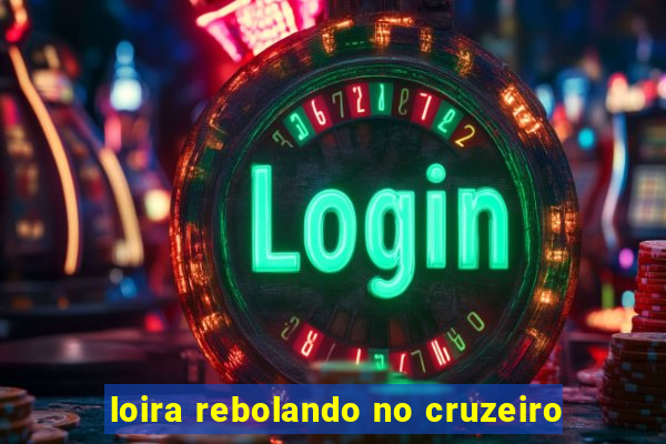 loira rebolando no cruzeiro