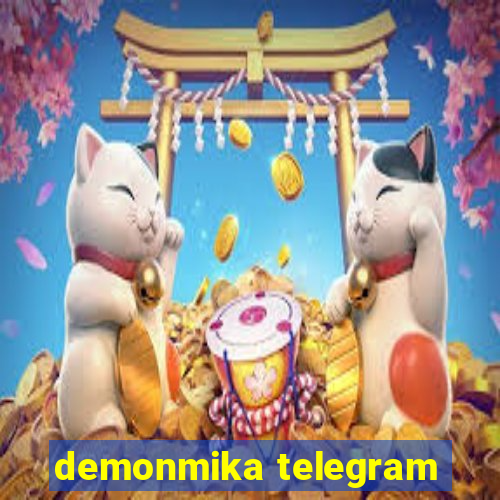 demonmika telegram