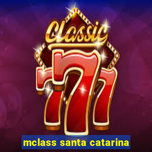 mclass santa catarina