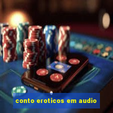 conto eroticos em audio