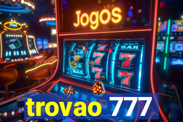 trovao 777