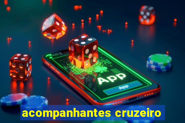 acompanhantes cruzeiro