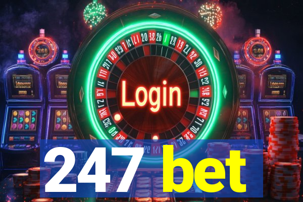 247 bet