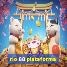 rio 88 plataforma