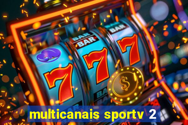 multicanais sportv 2