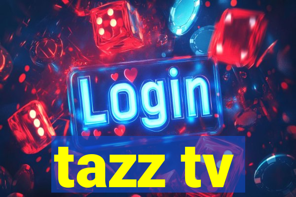 tazz tv