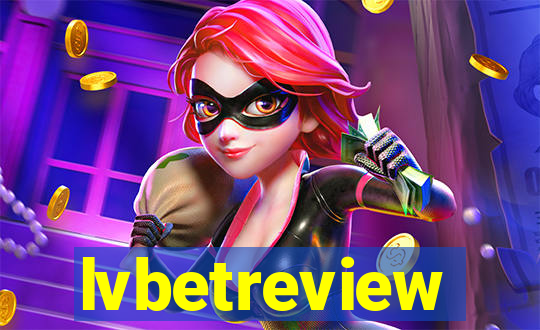 lvbetreview