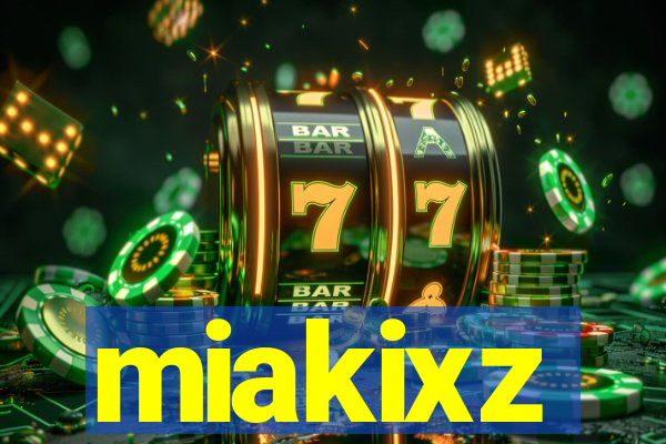 miakixz