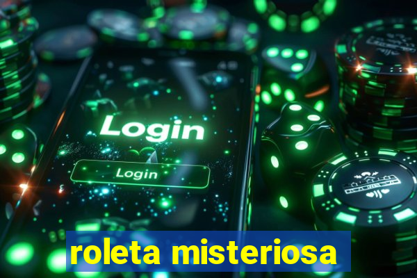 roleta misteriosa