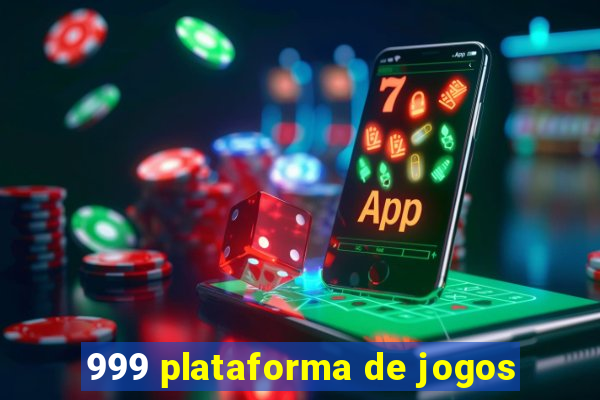 999 plataforma de jogos