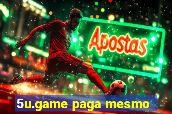 5u.game paga mesmo