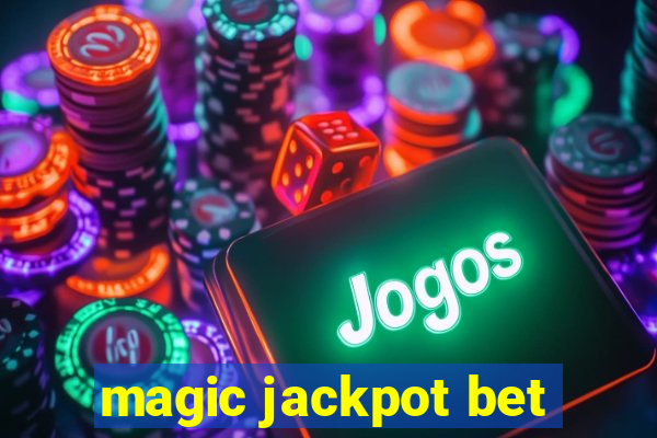 magic jackpot bet