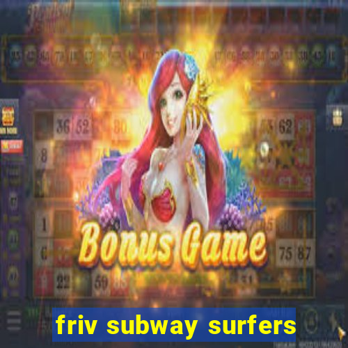 friv subway surfers