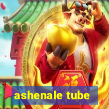 ashenale tube