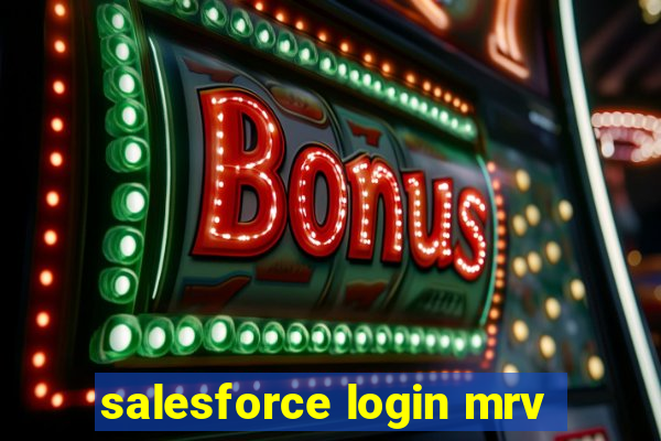 salesforce login mrv