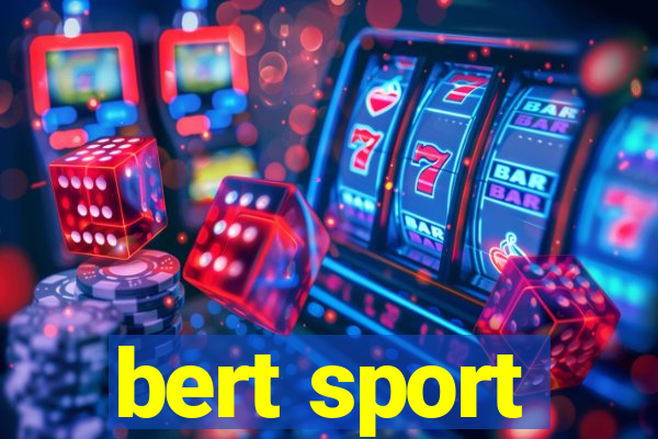 bert sport