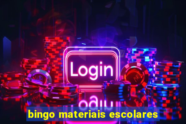 bingo materiais escolares