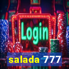 salada 777