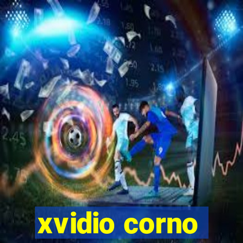 xvidio corno