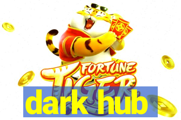 dark hub