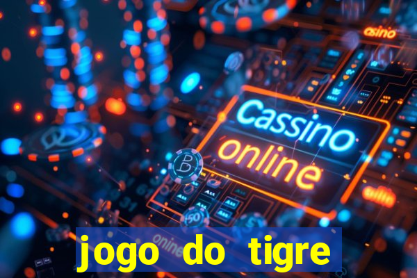 jogo do tigre bonus de cadastro