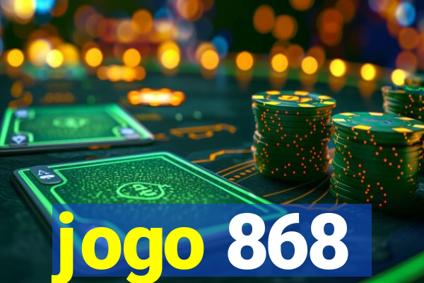 jogo 868