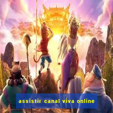 assistir canal viva online