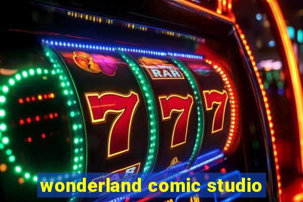 wonderland comic studio