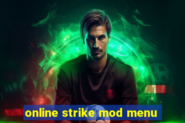 online strike mod menu