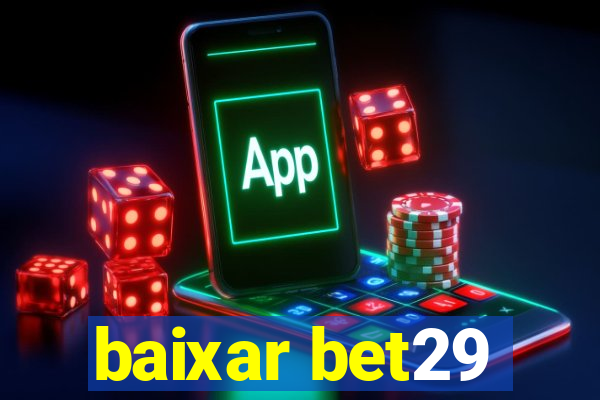 baixar bet29