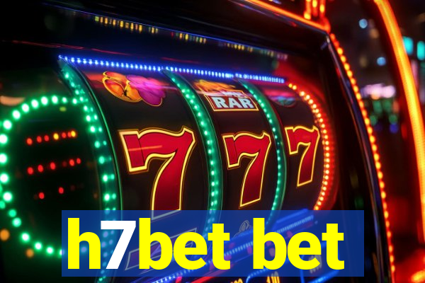 h7bet bet