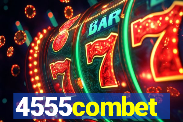 4555combet