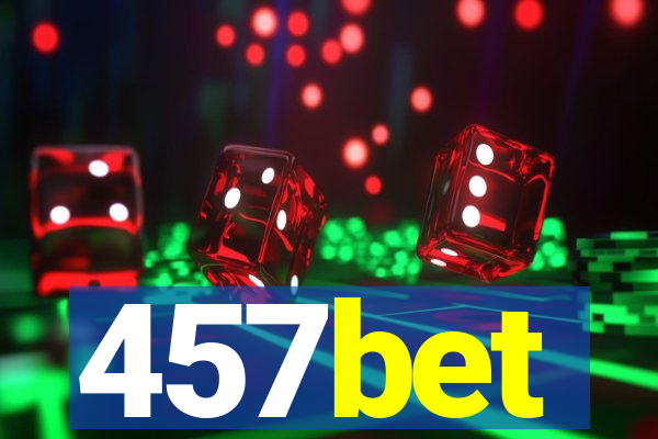 457bet