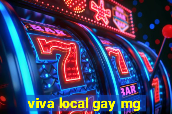 viva local gay mg