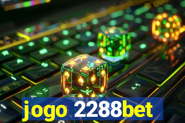 jogo 2288bet