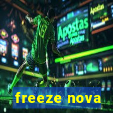 freeze nova