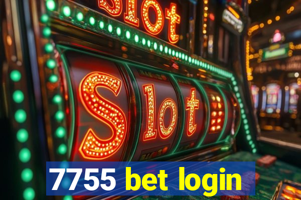 7755 bet login