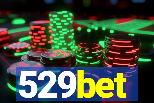 529bet