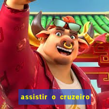 assistir o cruzeiro das loucas