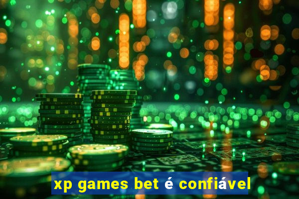 xp games bet é confiável