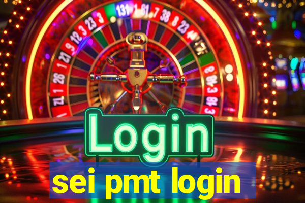 sei pmt login