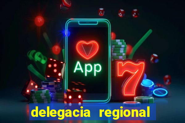 delegacia regional do trabalho