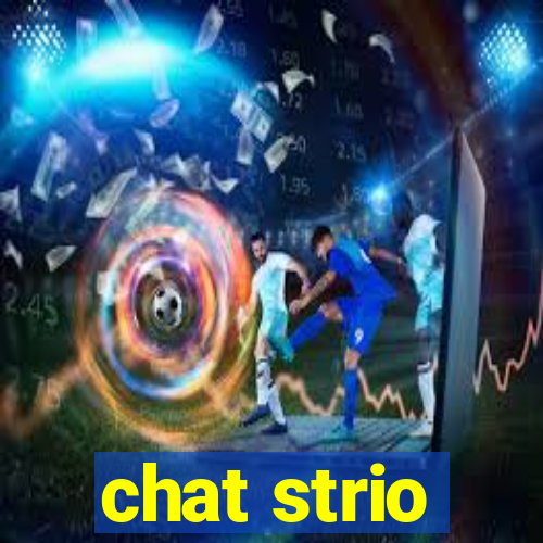 chat strio