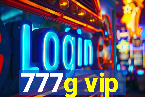 777g vip