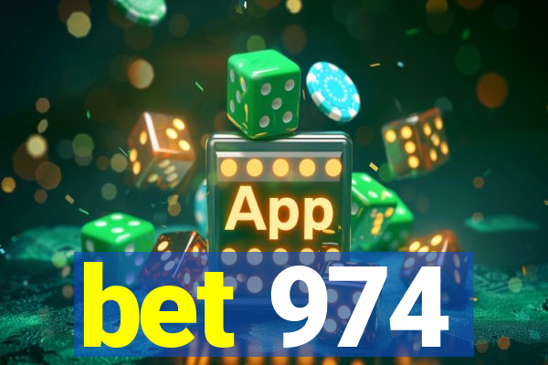 bet 974