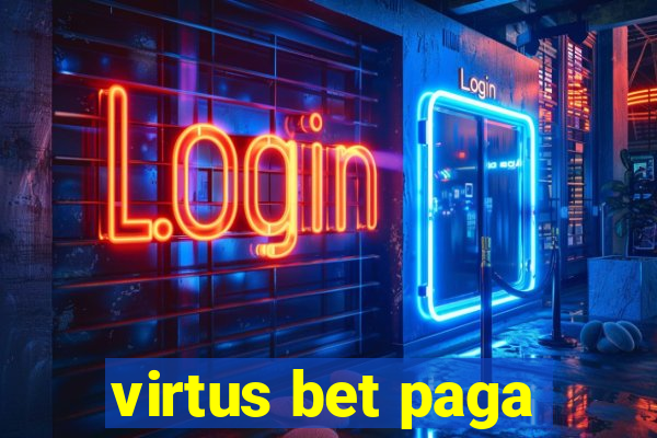 virtus bet paga