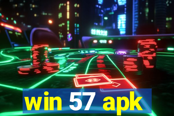 win 57 apk