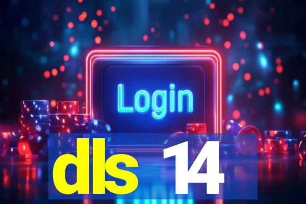 dls 14