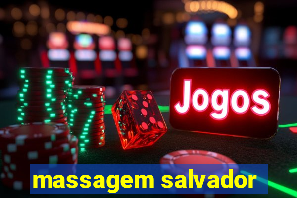 massagem salvador